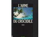L'arme crocodile