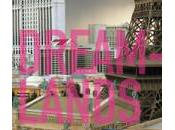 Dreamlands Centre Pompidou manquer