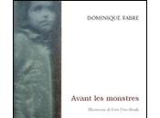 Avant monstres, Dominique Fabre (par Georges Guillain)