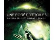 FORET ETOILES, tome saga soleils Kevin Anderson