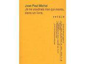 voudrais rien mente, dans livre, Jean-Paul Michel (par Pierre Vinclair)