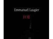 For, d'Emmanuel Laugier (lecture d'Anne Malaprade)