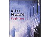 Objectif d'Août... Fugitives, Alice Munro