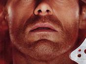 Dexter saison promo continue Avec nouveaux posters