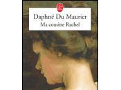 cousine Rachel Daphné Maurier