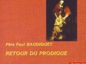 Paul Baudiquey, Retour prodigue