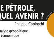 L'avenir pétrole selon Philippe Copinschi
