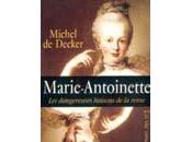 Marie-Antoinette dangereuses liaisons reine