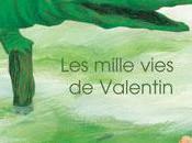 mille vies Valentin