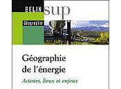 "Géographie l'énergie" (Bernadette Mérenne-Schoumaker)