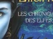 chroniques elfes tome Lliane Jean-Louis Fetjaine