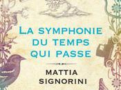 Mattia SIGNORINI Symphonie temps passe