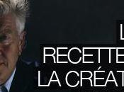 recettes Créativité… David Lynch