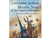 Blanche-neige lance-missiles