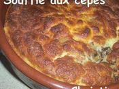 Soufflé Cèpes