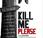 Kill Please Réalisation Olias Barco