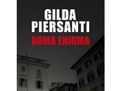 "Roma Enigma" Gilda Piersanti