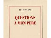 Questions père Eric Fottorino