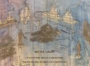 Micha Laury expose Roche