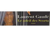 soleil Scorta Laurent Gaudé notes lecture