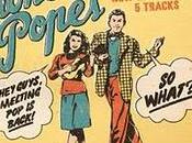 Découverte Stoned Popes Très belle vidéo, voir