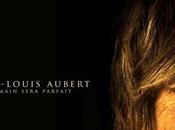 Jean Louis Aubert clip Demain sera parfait fais propre version