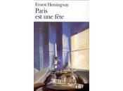 Paris fête d’Ernest Hemingway