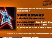 SUPERSTARS Concert café-fou "kiosque flottant" paris