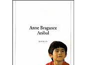Anibal, roman Anne Bragance, chez Laffont Pocket