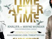 KHALIFA Time After Feat Wayne Wonder [Mp3]