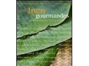 Lettres gourmande terres lointaines d'outre-mer