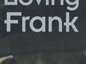 États-Unis “Loving Frank” Nancy Horan