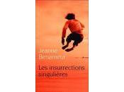 "Les insurrections singulières" Jeanne Benameur