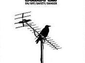 Chronique BirdPen On/Off/Safety/Danger