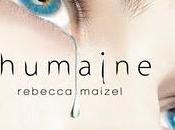 [Chronique] Humaine Rebecca Maizel