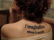L'imagination entoure monde.