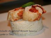 Roulade poulet tomate basilic risotto l'ail