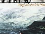 Album Voyage îles Désolation d'Emmanuel Lepage