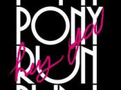 Pony Run: (Star Slinger Remix)