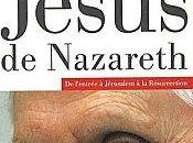 "Jésus Nazareth" (deuxième partie) Joseph Ratzinger