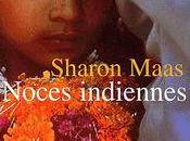 Noces indiennes, Sharon Maas