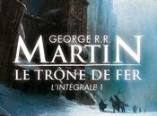 trône L'intégrale George Martin