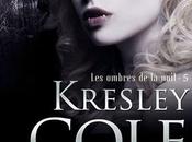 chronique ombres nuit :Amour démoniaque" Kresley Cole