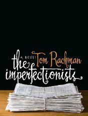 livres semaines (#7) Imperfectionists