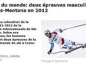 Deux épreuves Coupe Monde Hommes Crans-Montana février 2012