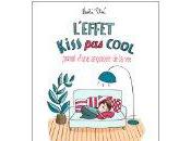 L'effet Kiss Cool Leslie Plée
