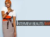 Interview beaute: imany!