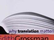 translation matters, d'Edith Grossman