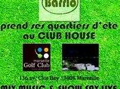 Mardi Juillet Barrio prend quartiers Golf Borely