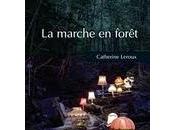 marche forêt Catherine Leroux